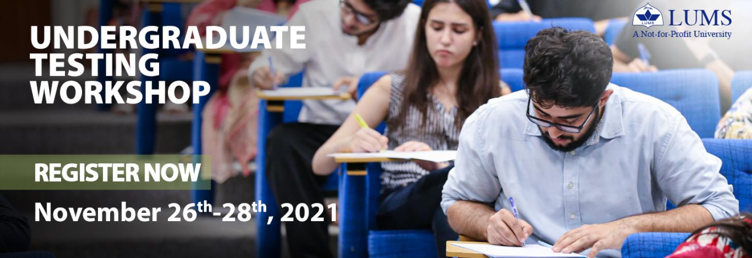 Undergraduate Testing Workshop 2021